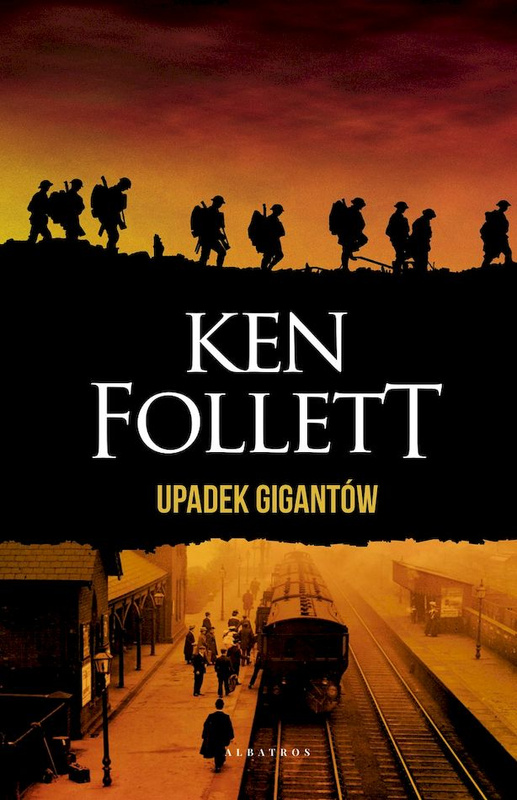 Upadek gigantów. Trylogia Stulecie. Tom 1 (wydanie specjalne), Ken Follett