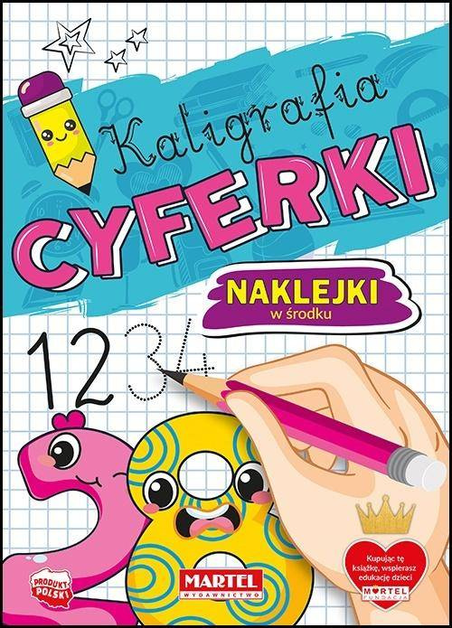 Kaligrafia. Cyferki z naklejkami - praca zbiorowa