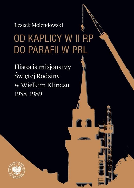 Od kaplicy w II RP do parafii w PRL, Leszek Molendowski