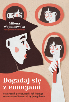 Dogadaj się z emocjami, Milena Wojnarowska