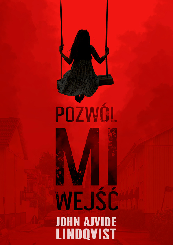 Pozwól mi wejść, John Ajvide Lindqvist
