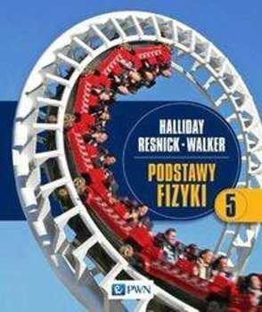 Podstawy fizyki Tom 5 - David Halliday, Robert Resnick, Walker Jearl