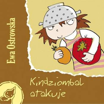 Kindziombal atakuje, Ewa Ostrowska