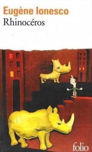 Rhinoceros, Eugene Ionesco
