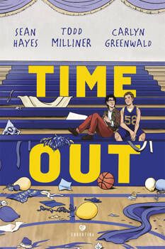 Time out, Sean Hayes, Todd Milliner, Carlyn Greenwald
