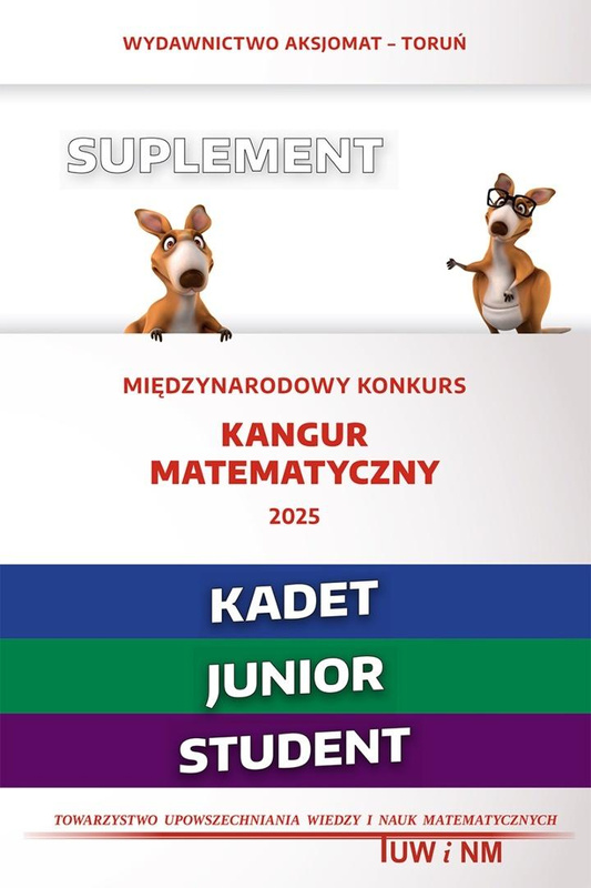 Matematyka z wesołym kangurem Suplement 2025, praca zbiorowa