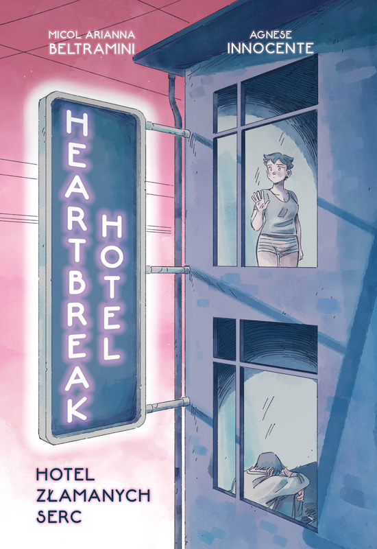 Heartbreak Hotel. Hotel Złamanych Serc, Micol Arianna Beltramini