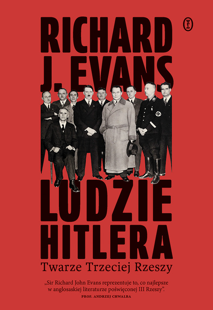 Ludzie Hitlera, Richard J. Evans
