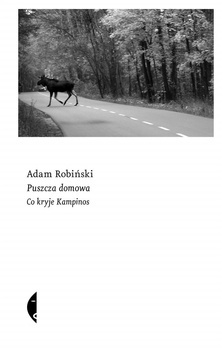 Puszcza domowa, Adam Robiński