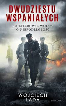 Dwudziestu wspaniałych, Wojciech Lada