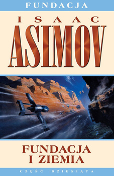 Fundacja i Ziemia, Isaac Asimov