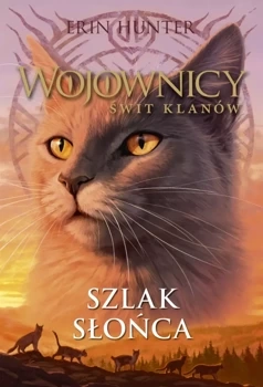 Szlak słońca, Erin Hunter