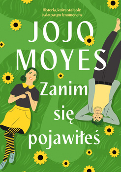 SERIA Lou Clark Zanim się pojawiłeś, Jojo Moyes