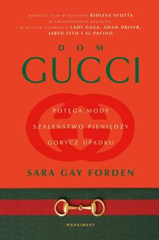 Dom Gucci, Forden Sara