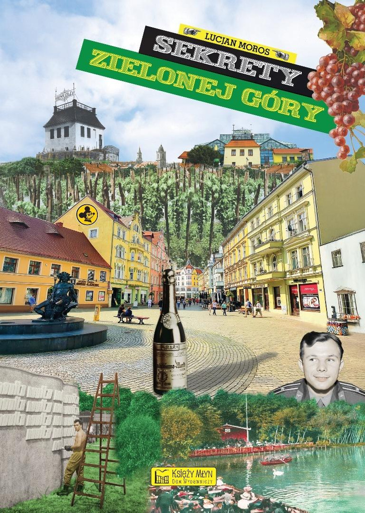 Sekrety Zielonej Góry, Lucjan Moros