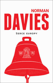 Serce Europy, Norman Davies