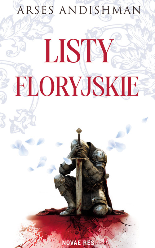 Listy Floryjskie, Arses Andishman