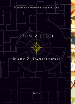 Dom z liści, Mark Z. Danielewski