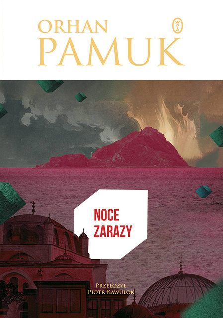Noce zarazy, Orhan Pamuk