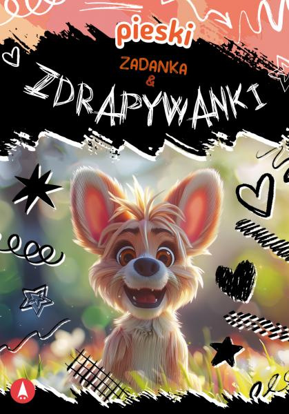 Pieski. Zadanka i zdrapywanki