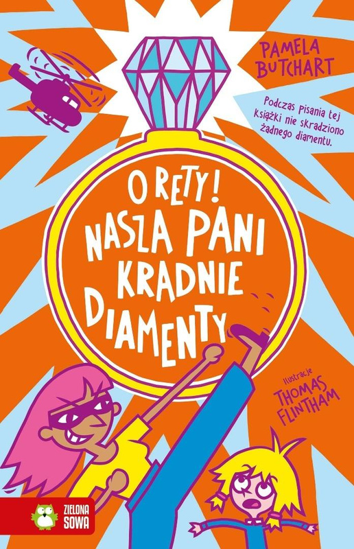 Szkolne szaleństwa. O rety! Nasza pani kradnie..., Pamela Butchart