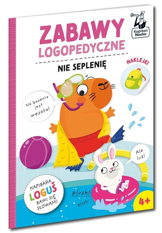 Kapitan Nauka. Zabawy logopedyczne. Nie seplenię, Ewelina Protasewicz