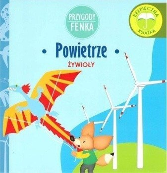 Przygody Fenka. Żywioły. Powietrze - praca zbiorowa