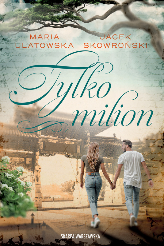 Tylko milion, Maria Ulatowska