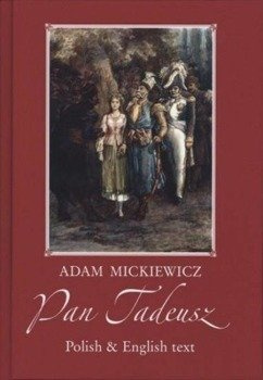 Pan Tadeusz. Wersja polsko-angielska, A.Mickiewicz