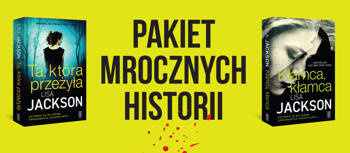 Pakiet mrocznych historii (Kłamca..., Ta, która przeżyła), Lisa Jackson