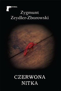 Czerwona nitka, Zygmunt Zeydler-Zborowski