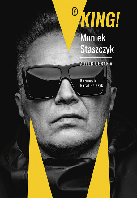 King!, Muniek Staszczyk, Rafał Księżyk