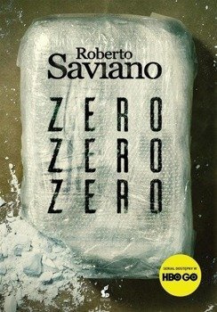 Zero zero zero, Roberto Saviano