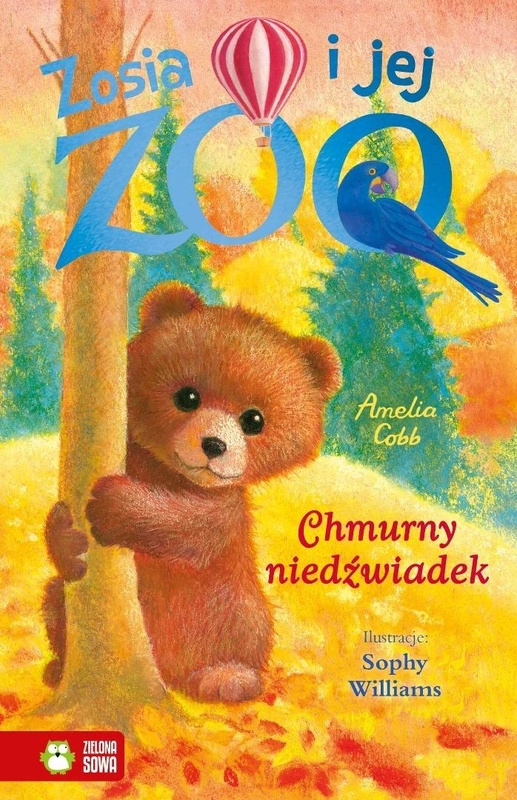 Zosia i jej zoo. Chmurny niedźwiadek, Amelia Cobb