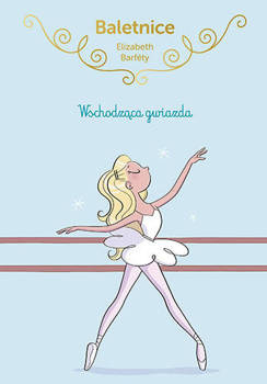Baletnice. Wschodząca gwiazda, Elisabeth Barféty