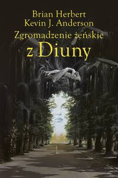 Zgromadzenie żeńskie z Diuny, Herbert, Anderson