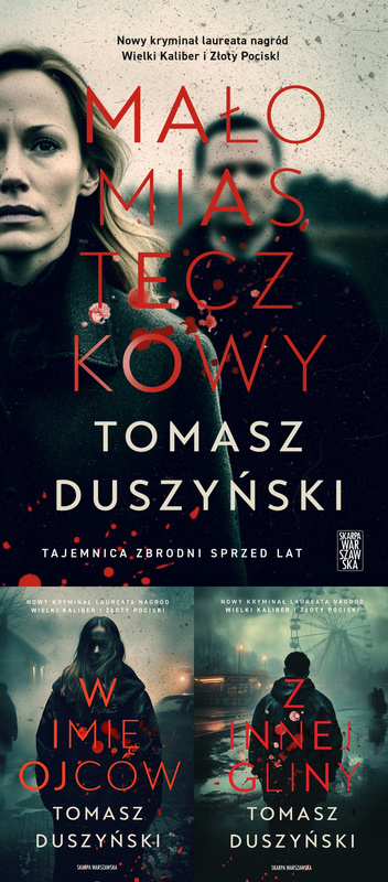 Małomiasteczkowy. Tom 1-3, Tomasz Duszyński