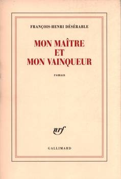 Mon maître et mon vainqueur