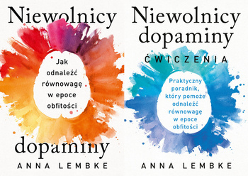 Niewolnicy dopaminy + Ćwiczenia, Anna Lembke