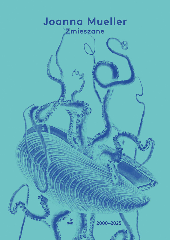 Zmieszane (2000–2025), Joanna Mueller