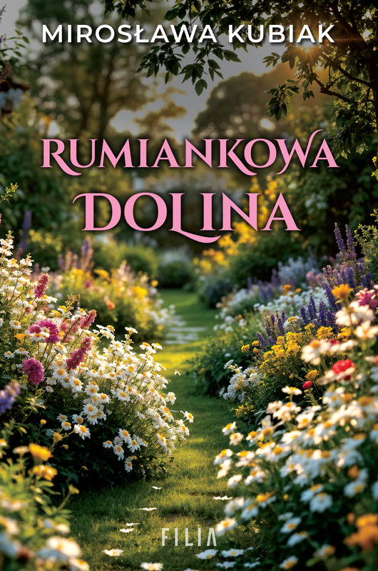 Rumiankowa dolina, Mirosława Kubiak