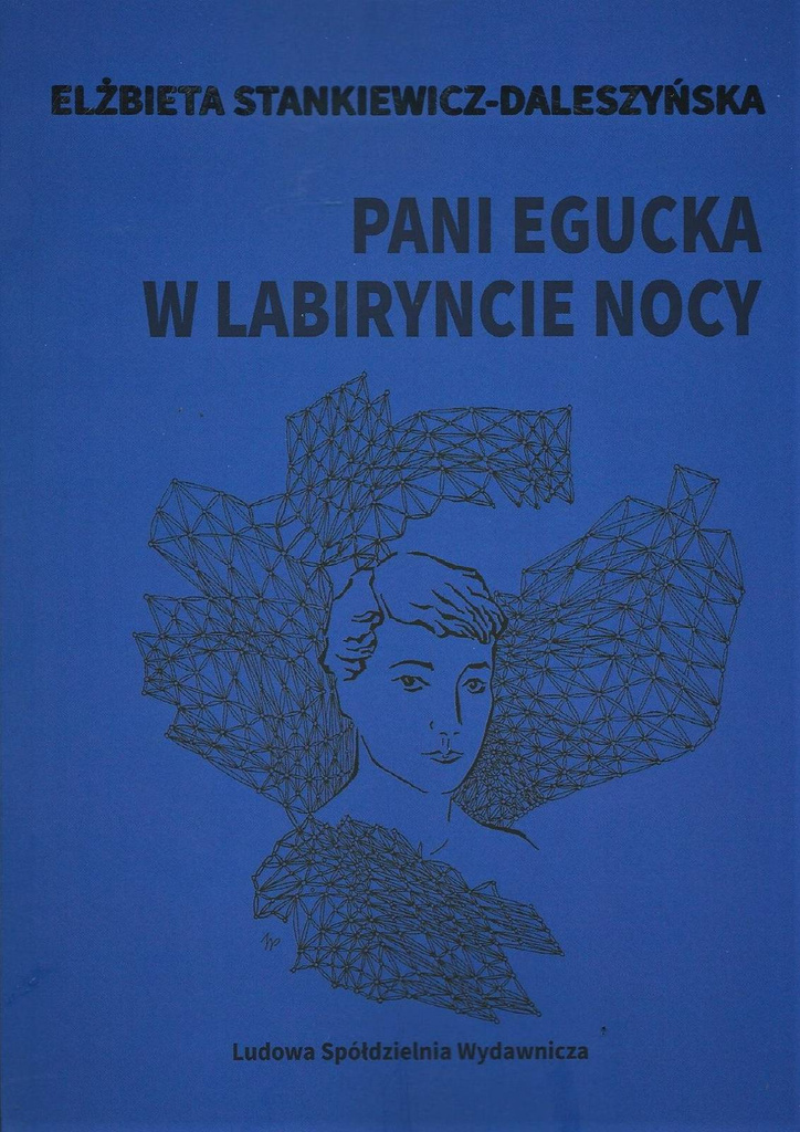Pani Egucka w labiryncie nocy