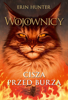Cisza przed burzą, Wojownicy, Tom IV, Erin Hunter
