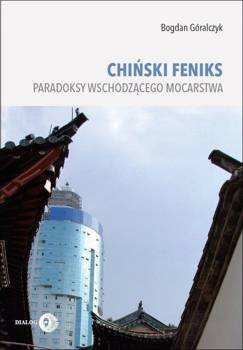 CHIŃSKI FENIKS., GÓRALCZYK BOGDAN