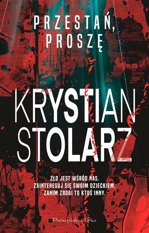 Przestań, proszę, Stolarz Krystian
