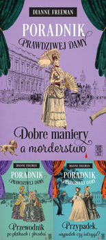 Poradnik prawdziwej damy PAKIET 3, Dianne Freeman