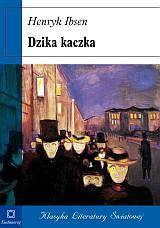 Dzika Kaczka broszura w.2011 SIEDMIORÓG - Henryk Ibsen