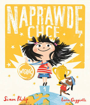 Naprawdę chcę wygrać. Naprawdę chcę, tom 3, Simon Philip