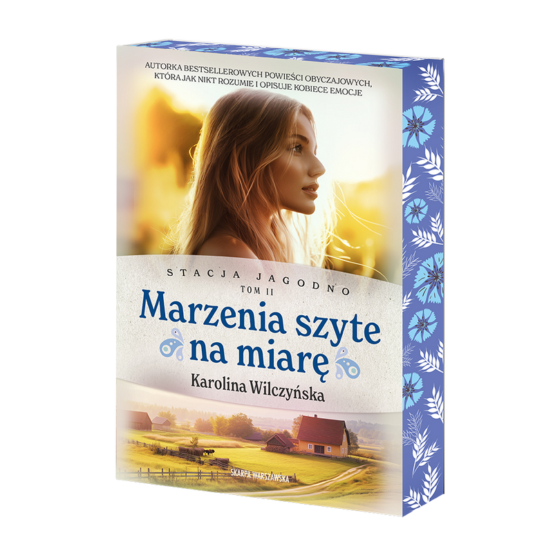 Stacja Jagodno. Marzenia szyte na miarę (barwione brzegi), Karolina Wilczyńska