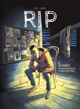 RIP T.3: Ahmed. We właściwym miejscu o niewłaściwej porze, Julien Monier, Gaet's Gaet's